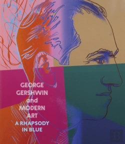 Bertrand.pt - George Gershwin And Modern Art