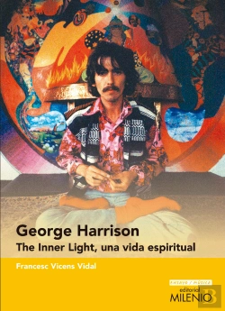 Bertrand.pt - George Harrison. The Inner Light, Una Vida Espiritual