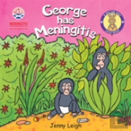 George Has Meningitis