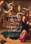 George Herbert And The Mystery Of The Word