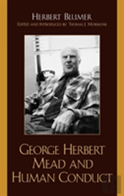 George Herbert Mead And Human Conduct