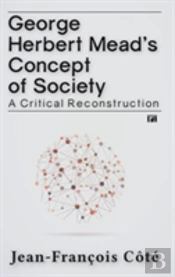 George Herbert Mead'S Concept Of Society