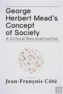 Bertrand.pt - George Herbert Mead'S Concept Of Society