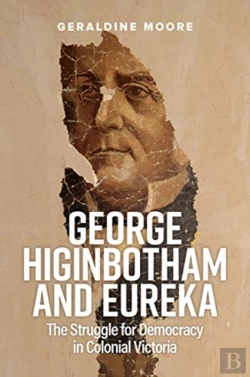 Bertrand.pt - George Higinbotham And Eureka