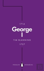 George I (Penguin Monarchs)