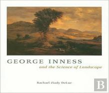 George Inness And The Science Of Landscape