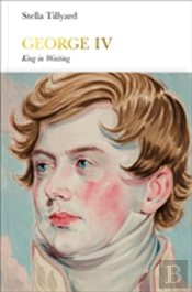 George Iv (Penguin Monarchs)