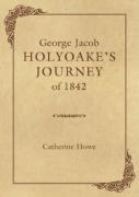 George Jacob Holyoake'S Journey Of 1842