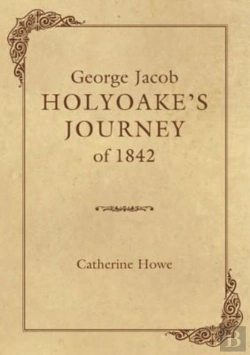 Bertrand.pt - George Jacob Holyoake'S Journey Of 1842