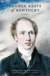 George Keats Of Kentucky