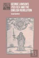 George Lawson'S 'Politica' And The English Revolution