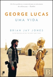 George Lucas: Uma Vida