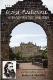 George Macdonald: Literary Heritage & He
