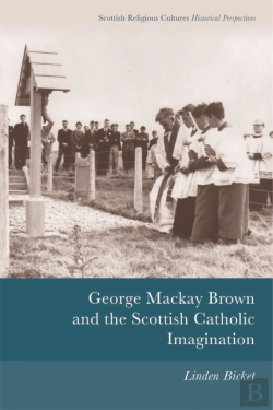 Bertrand.pt - George Mackay Brown And The Scottish Catholic Imagination