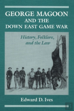 Bertrand.pt - George Magoon And The Down East Game War