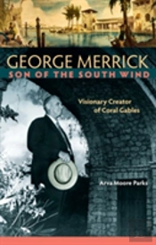 George Merrick, Son Of The South Wind