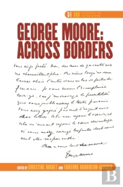 George Moore: Across Borders