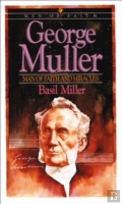 Bertrand.pt - George Muller Â€“ Man Of Faith And Miracles