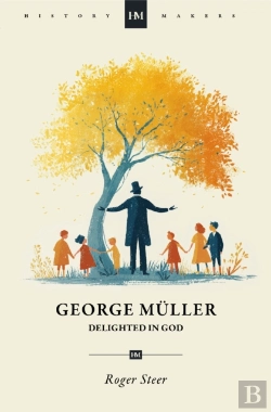 Bertrand.pt - George Muller: Delighted In God