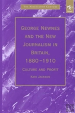Bertrand.pt - George Newnes And The New Journalism In Britain, 1880?1910