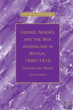 Bertrand.pt - George Newnes And The New Journalism In Britain, 1880?1910