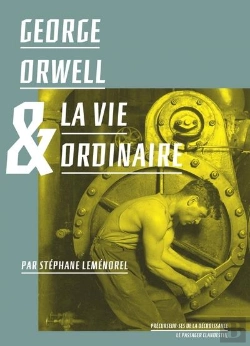 Bertrand.pt - George Orwell Et La Vie Ordinaire