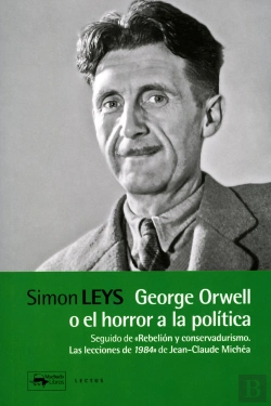 Bertrand.pt - George Orwell O El Horror A La Politica