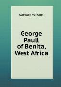 George Paull Of Benita, West Africa
