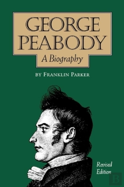 Bertrand.pt - George Peabody, A Biography