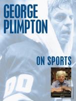 George Plimpton On Sports