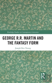 George R.R. Martin And The Fantasy Form