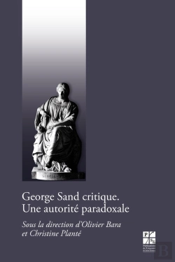 Bertrand.pt - George Sand Critique ; Une Autorité Paradoxale