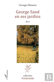 George Sand En Ses Jardins