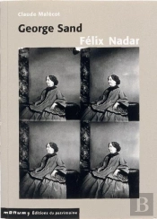 George Sand Et Felix Nadar