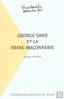 Bertrand.pt - George Sand Et La Franc-Maconnerie