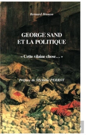 George Sand Et La Politique ; Cette Vilaine Chose