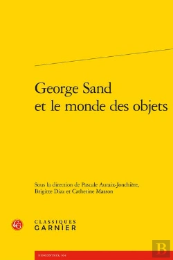 Bertrand.pt - George Sand Et Le Monde Des Objets