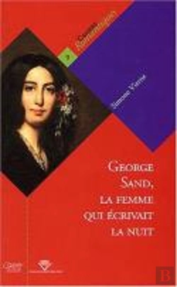 Bertrand.pt - George Sand, La Femme Qui Écrivait La Nuit
