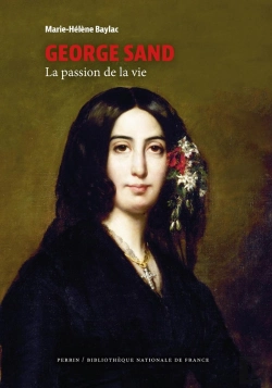 Bertrand.pt - George Sand : La Passion De La Vie