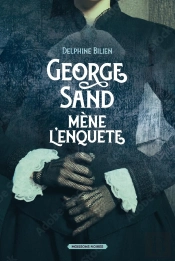 George Sand Mène L'Enquête