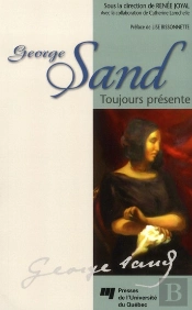 George Sand Toujours Presente