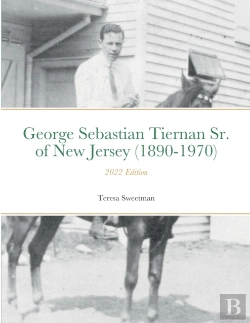 Bertrand.pt - George Sebastian Tiernan Sr. Of New Jersey (1890-1970)