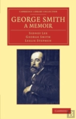 Bertrand.pt - George Smith, A Memoir