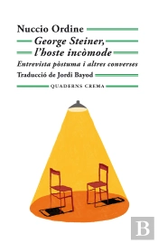 George Steiner, L'Hoste Incòmode