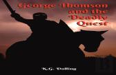 George Thomson And The Deadly Quest