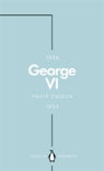 George Vi (Penguin Monarchs)