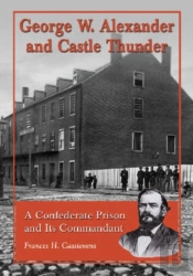 George W. Alexander And Castle Thunder