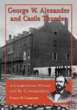 Bertrand.pt - George W. Alexander And Castle Thunder