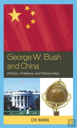 Bertrand.pt - George W. Bush And China