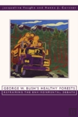 Bertrand.pt - George W. Bush'S Healthy Forests